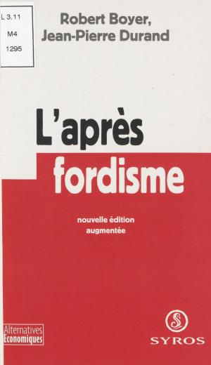 Cover of the book L'après-fordisme by Caroline OUDIN-BASTIDE