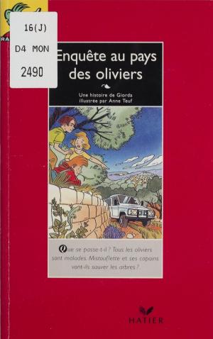 Cover of the book Enquête au pays des oliviers by Francis Lacassin