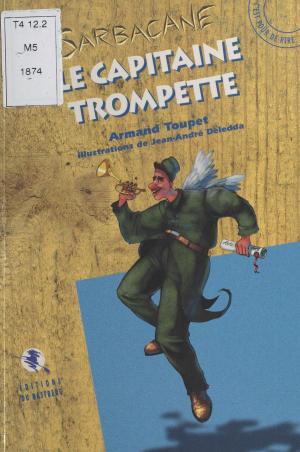 Cover of the book Le Capitaine trompette by Maurice Limat