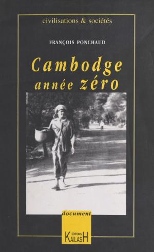 Cover of the book Cambodge : Année zéro by Jacques Charpentreau
