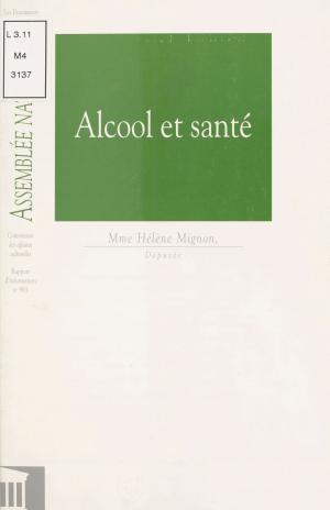 Cover of the book Alcool et Santé by Max Du Veuzit