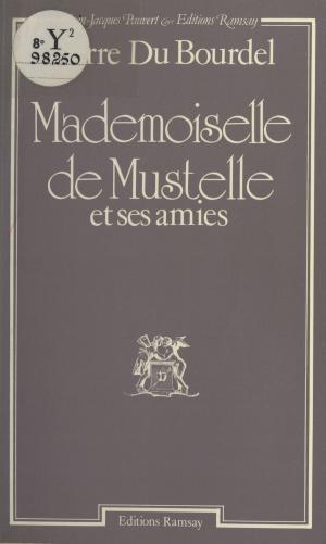 Book cover of Mademoiselle de Mustelle et ses amies