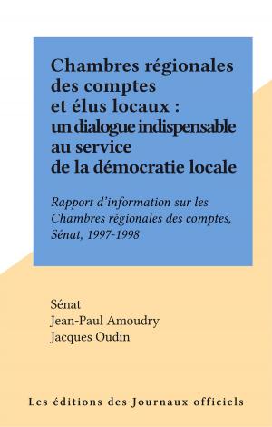 Cover of the book Chambres régionales des comptes et élus locaux : un dialogue indispensable au service de la démocratie locale by Suzanne Prou