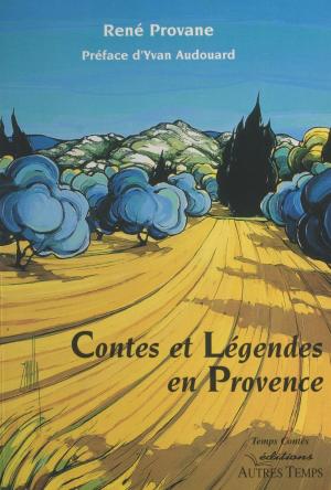 Book cover of Contes et légendes en Provence