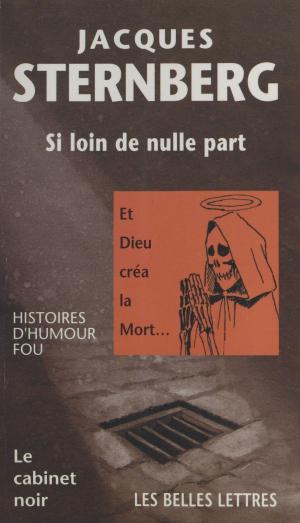 Book cover of Si loin de nulle part