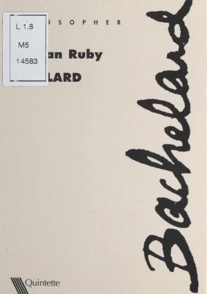 Cover of the book Bachelard by Jean-Paul Charnay