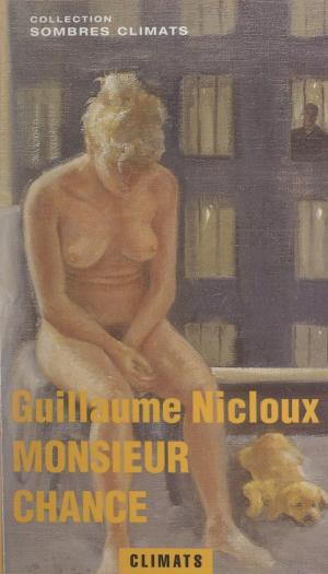 Cover of the book Monsieur Chance by Alain Decaux
