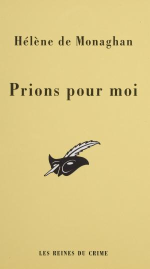 Cover of the book Prions pour moi by Igor B. Maslowski, Olivier Séchan, Albert Pigasse