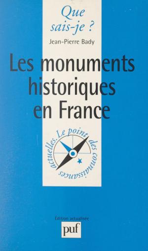 Cover of the book Les monuments historiques en France by François Sentein