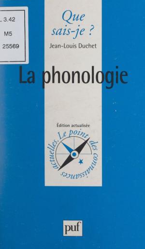 Cover of the book La phonologie by Edmond Alphandéry, Georges Delsupehe, Pierre Tabatoni