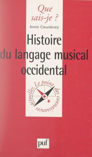 Cover of the book Histoire du langage musical occidental by Thierry Lentz