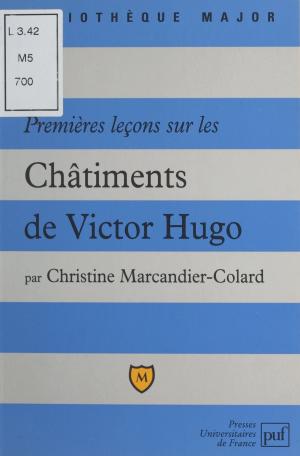 Book cover of Premières leçons sur Les Châtiments, de Victor Hugo