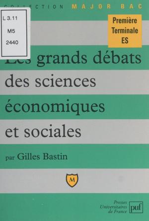 Book cover of Les grands débats des sciences économiques et sociales
