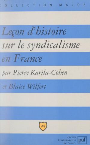 Cover of the book Leçon d'histoire sur le syndicalisme en France by Maurice Mathis, Paul Angoulvent