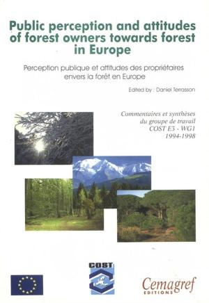 Cover of the book Public perception and attitudes of forest owners towards forests in Europe by Michel Jacquot, Serge Hamon, Dominique Nicolas, André Charrier