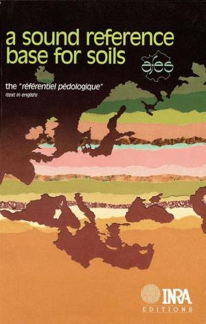 Book cover of A Sound Reference Base for Soils: The "Référentiel Pédologique"