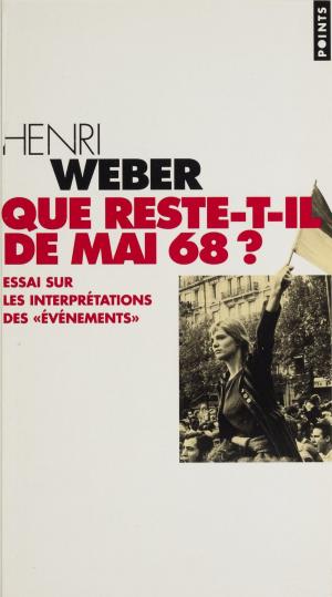 Cover of the book Que reste-t-il de Mai 68 ? by Francis Jeanson