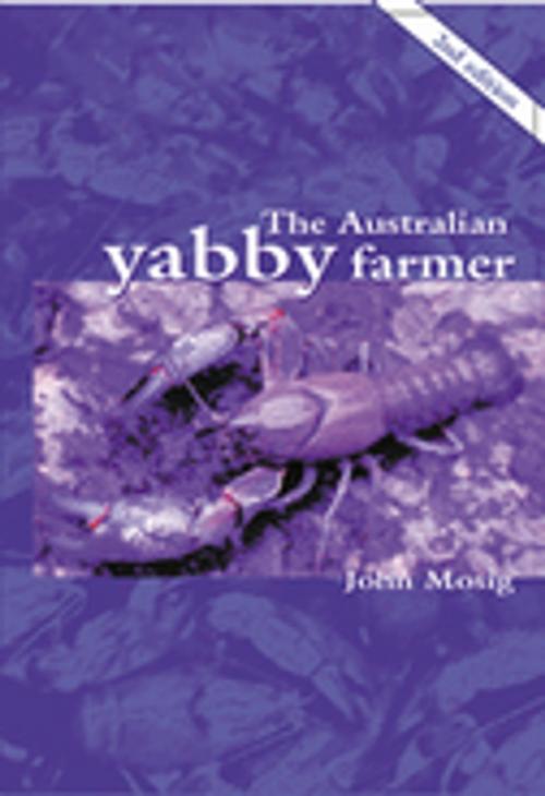 Cover of the book The Australian Yabby Farmer by John Mosig, Landlinks Press