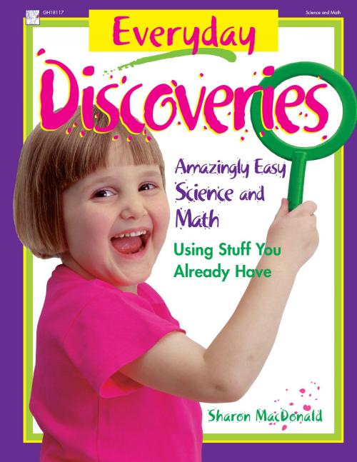 Cover of the book Everyday Discoveries by Sharon MacDonald, Gryphon House Inc.
