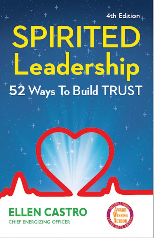 Cover of the book Spirited Leadership by Ellen Castro, Bublish, Inc.