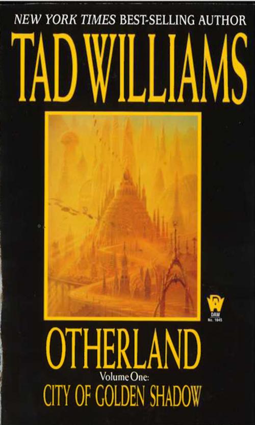 Cover of the book Otherland: City of Golden Shadow by Tad Williams, DAW