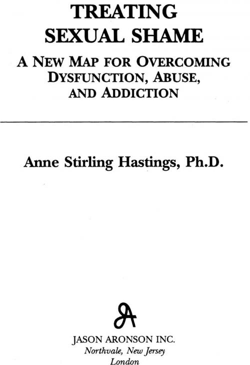 Cover of the book Treating Sexual Shame by Anne Stirling Hastings, Jason Aronson, Inc.