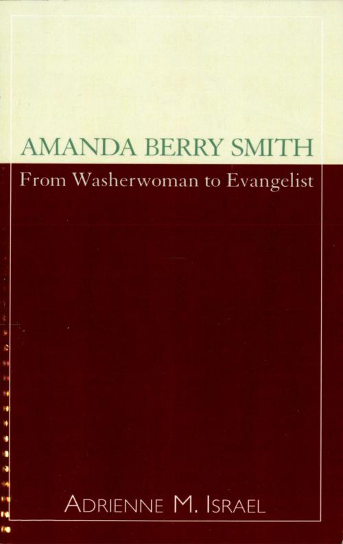 Cover of the book Amanda Berry Smith by Adrienne Israel, Scarecrow Press