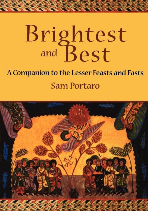 Cover of the book Brightest and Best by Sam Portaro, Cowley Publications