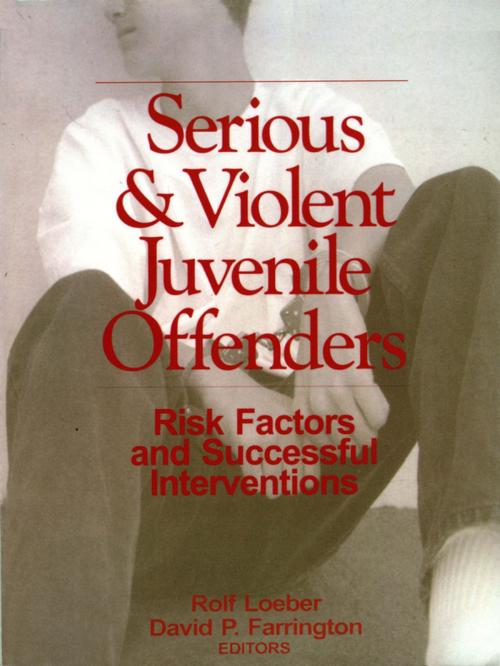 Cover of the book Serious and Violent Juvenile Offenders by , SAGE Publications