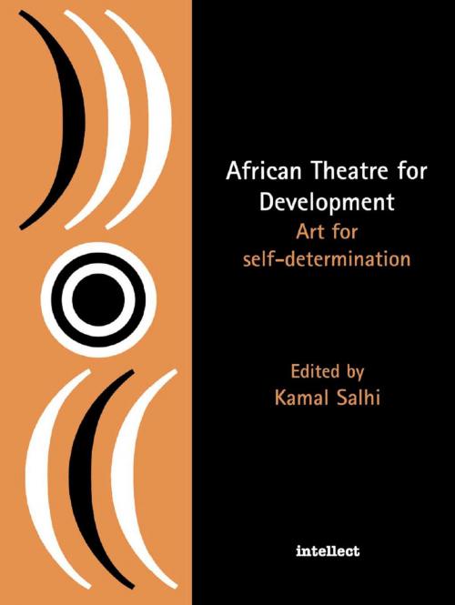 Cover of the book African Theatre for Development by Kamal Salhi, Intellect Books Ltd