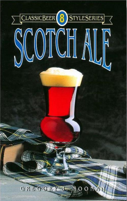 Cover of the book Scotch Ale by Greg Noonan, Brewers Publications