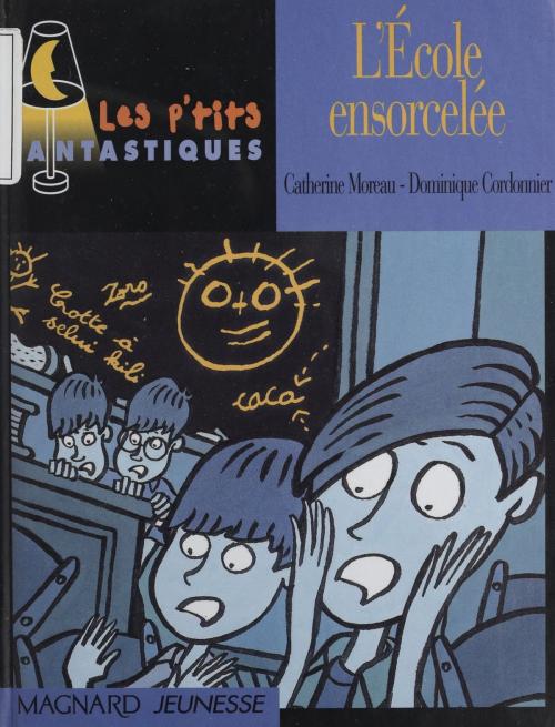 Cover of the book L'école ensorcelée by Catherine Moreau, Jack Chaboud, Magnard Jeunesse (réédition numérique FeniXX)