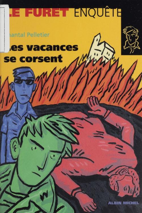 Cover of the book Les vacances se corsent by Chantal Pelletier, FeniXX réédition numérique