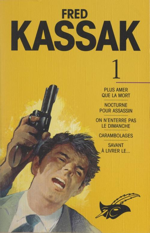 Cover of the book Fred Kassak (1) by Fred Kassak, Fred Kassak, (Éditions Du Masque) réédition numérique FeniXX