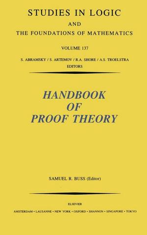 Cover of the book Handbook of Proof Theory by Dov M. Gabbay, Paul Thagard, John Woods, Jeremy Butterfield, John Earman