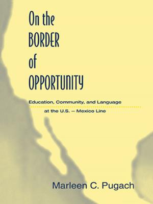 Cover of the book On the Border of Opportunity by A. Geske Dijkstra