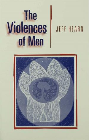 Cover of the book The Violences of Men by Georgina Barton, Gary Woolley