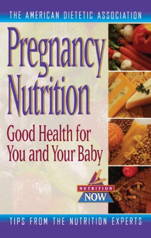 Cover of the book Pregnancy Nutrition by Hyla Cass, M.D., Jim English