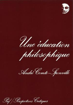 Cover of the book Une éducation philosophique by Carlos Lévy