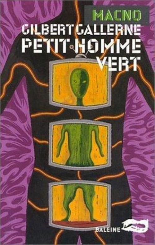 Cover of the book Petit Homme Vert by Gilbert Gallerne, Editions Baleine