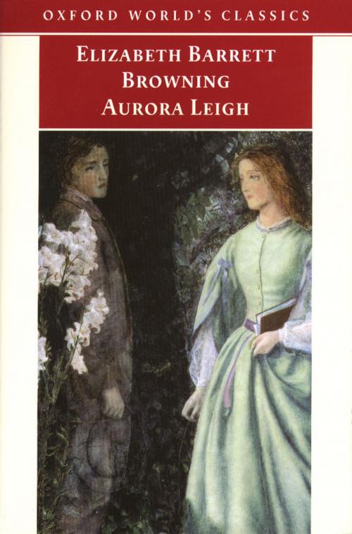 Cover of the book Aurora Leigh by Elizabeth Barrett Browning, OUP Oxford