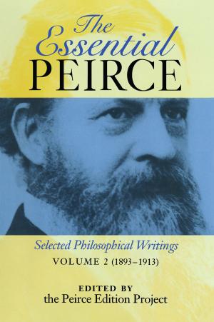 Cover of the book The Essential Peirce, Volume 2 by Mark A. Tietjen