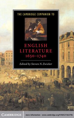 Cover of the book The Cambridge Companion to English Literature, 1650–1740 by Anne Duncan