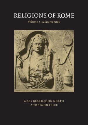 Cover of the book Religions of Rome: Volume 2, A Sourcebook by Paul Whiteley, Harold D. Clarke, David Sanders, Marianne C. Stewart