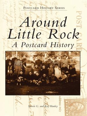 Cover of the book Around Little Rock by Evie Ybarra