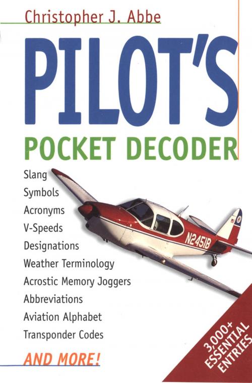 Cover of the book Pilot's Pocket Decoder by Christopher J. Abbe, McGraw-Hill Education