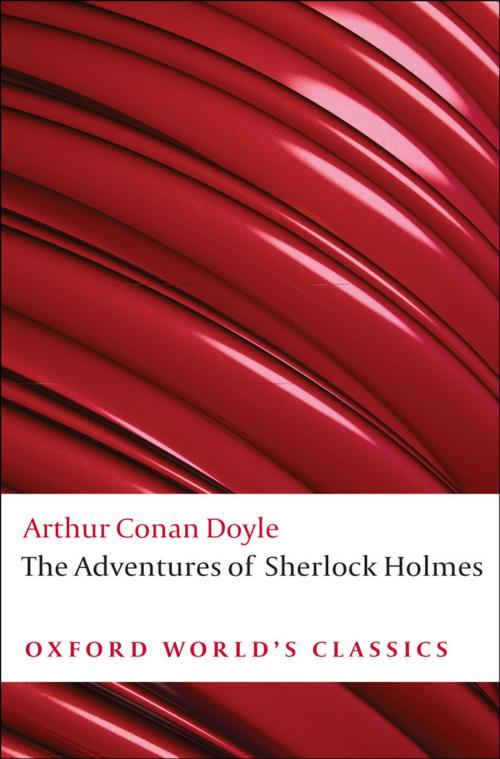 Cover of the book The Adventures of Sherlock Holmes by Sir Arthur Conan Doyle, OUP Oxford