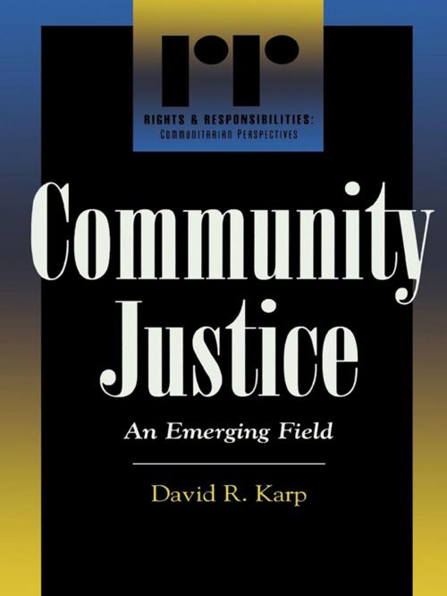 Cover of the book Community Justice by , Rowman & Littlefield Publishers