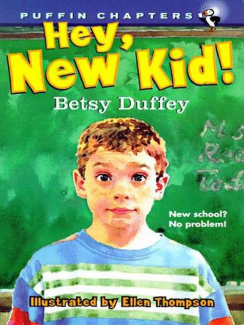 Cover of the book Hey, New Kid! by Betsy Duffey, Penguin Young Readers Group