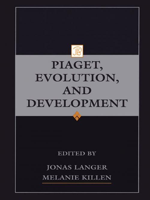 Cover of the book Piaget, Evolution, and Development by , Taylor and Francis